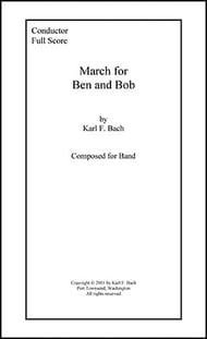 March for Ben and Bob Concert Band sheet music cover Thumbnail